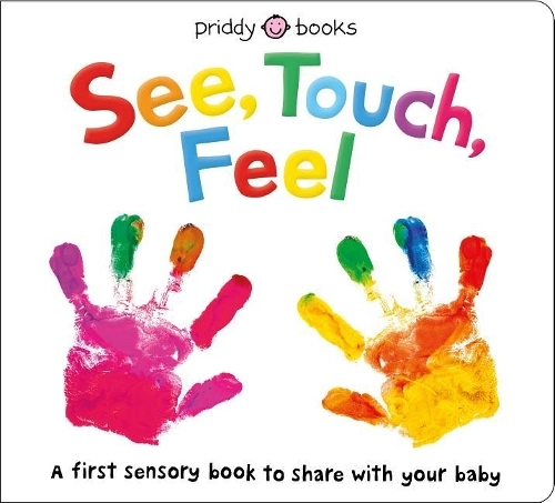 St. Martin's Press See Touch Feel: A First Sensory Book