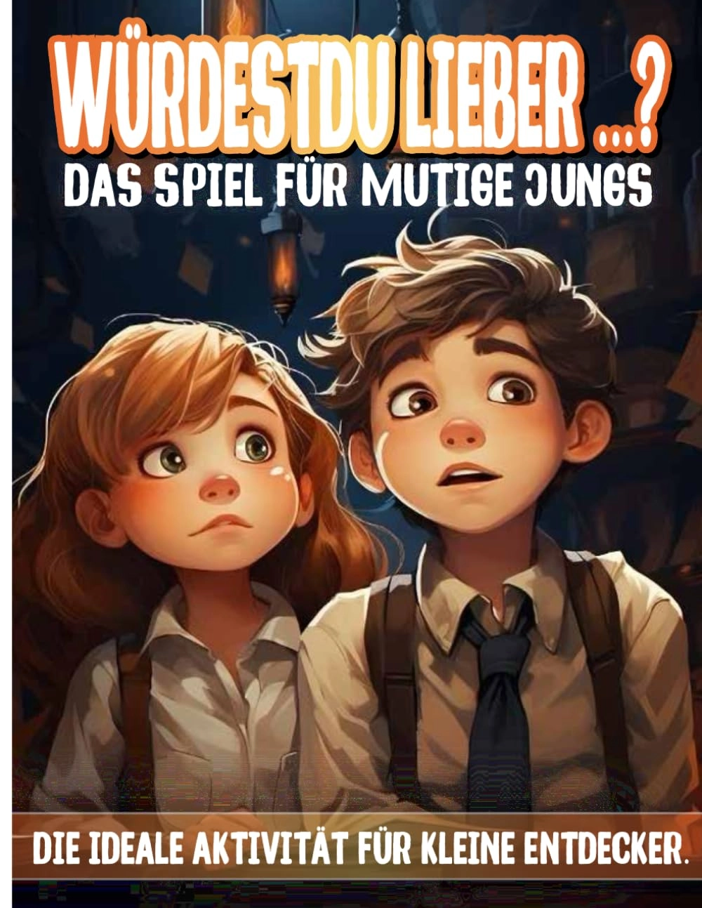 Independently published Würdest du lieber ...?: Das Spiel für mutige Jungs (German)