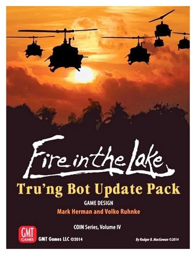 GMT Games Fire in The Lake: Tru'ng Bot