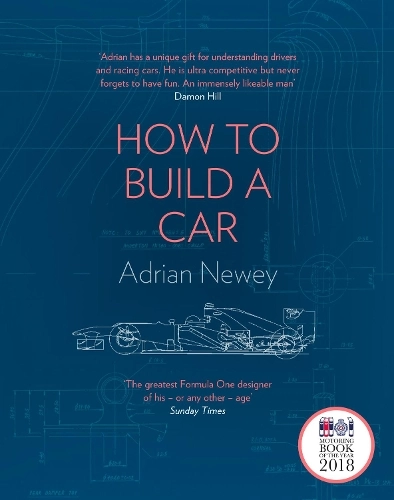 HarperCollins Publishers How To Build A Car - Adrian Newey 400 pages 2017-11-02
