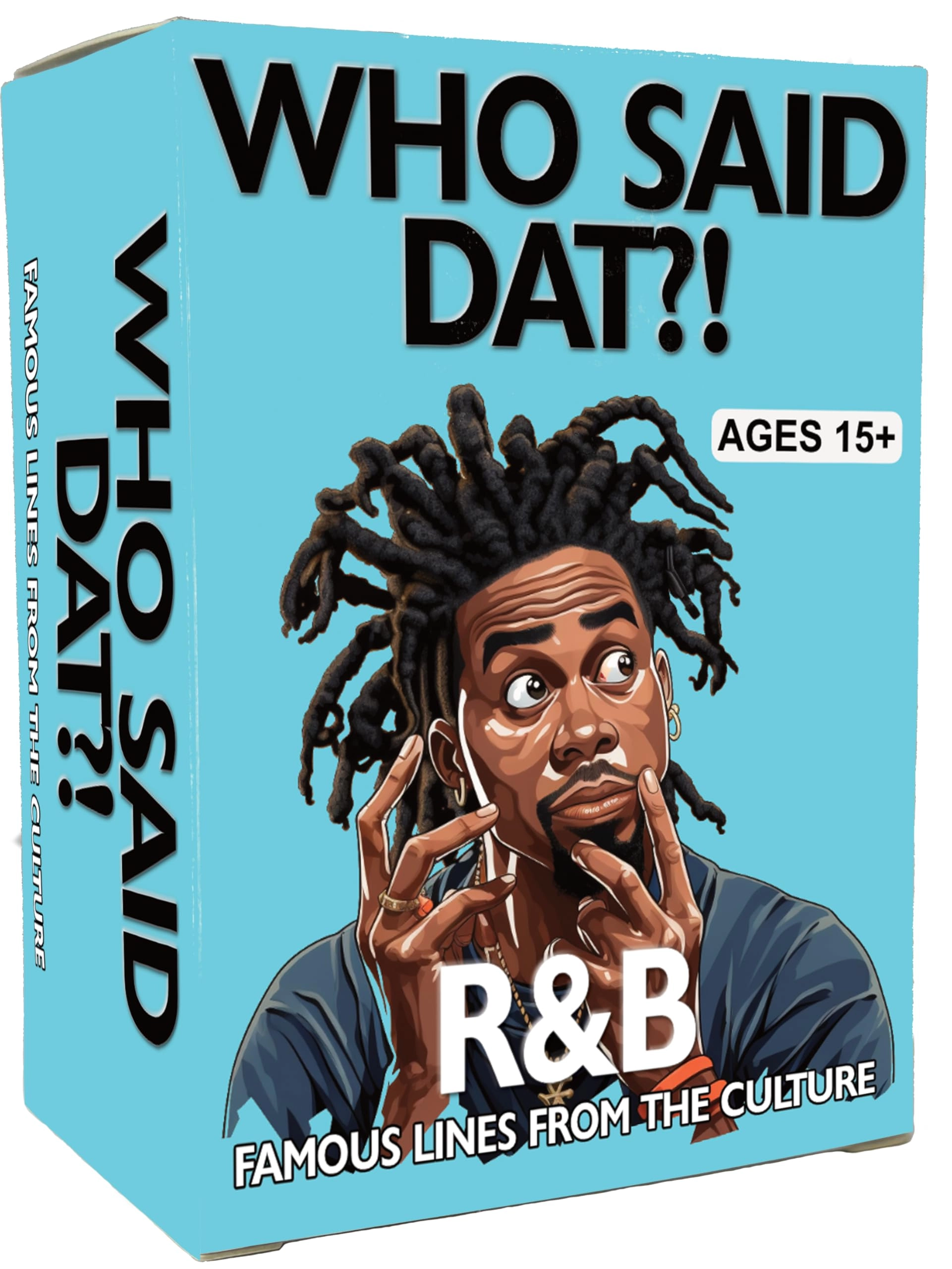 Who Said Dat - English 15 years and up