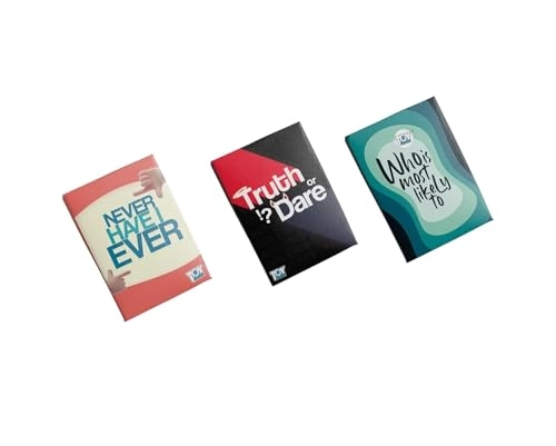 Never Have I Ever + Truth or Dare + Who’s Most Likely to