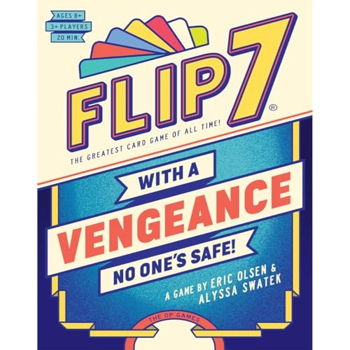 FLIP 7: WITH A VENGEANCE - Card Game