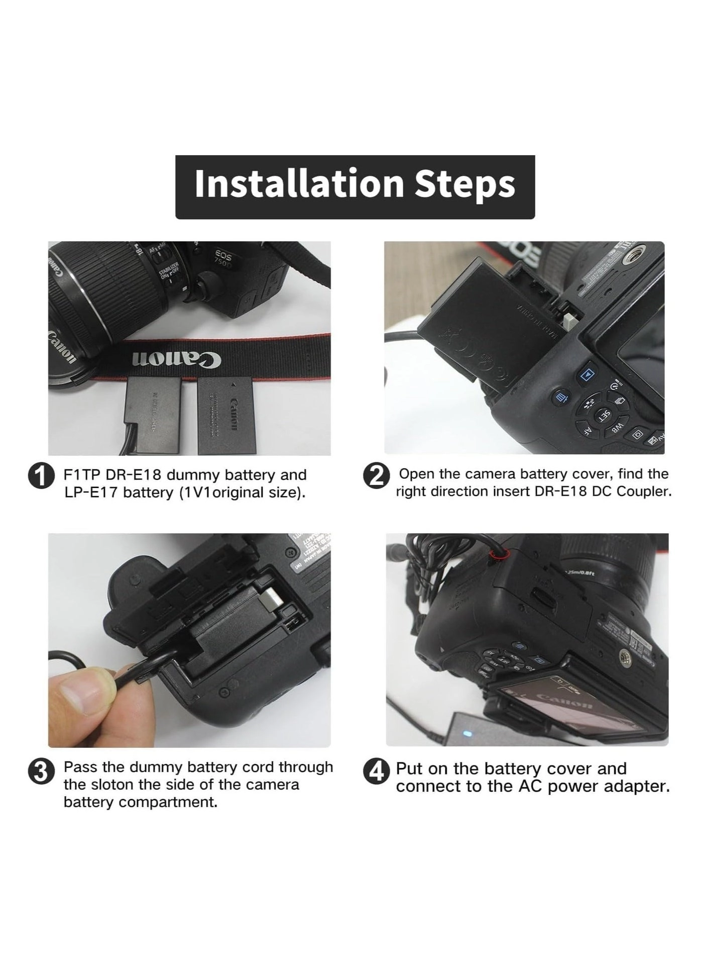 ACK-E18 AC Power Adapter + DR-E18 Dummy Battery LP-E17
