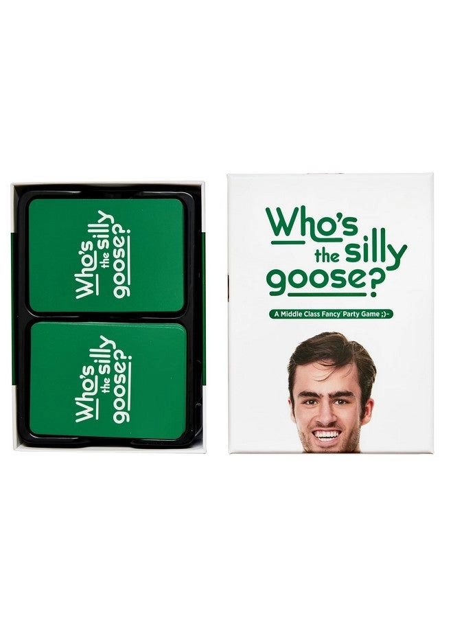Who's The Silly Goose? - A Middle Class Fancy Party Game