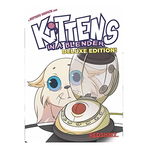 Kittens in a Blender: Deluxe Edition