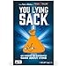 You Lying Sack - Ages 7