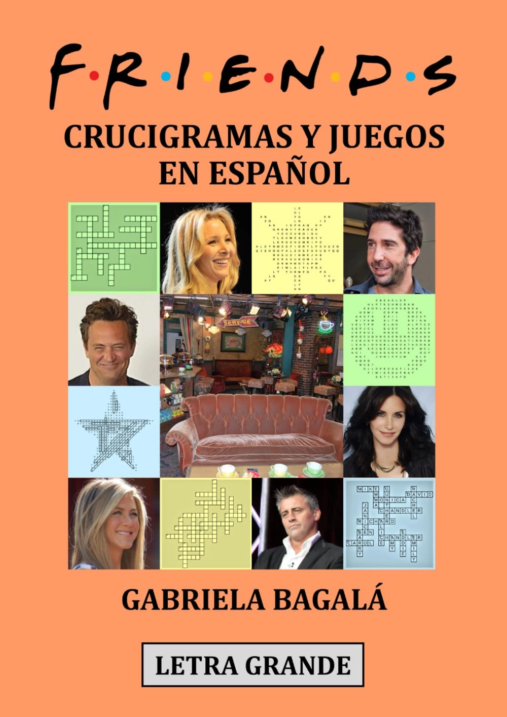 Independently published Friends - Crucigramas y Juegos en Español - Large Print A4