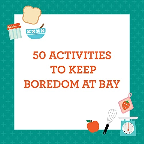 Busy Ideas for Bored Kids Kitchen Edition - 4 years and up