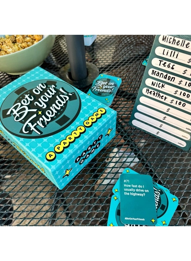 Bet On Your Friends - Ages 17 Up