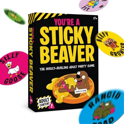 You’re A Sticky Beaver - English 17 years and up