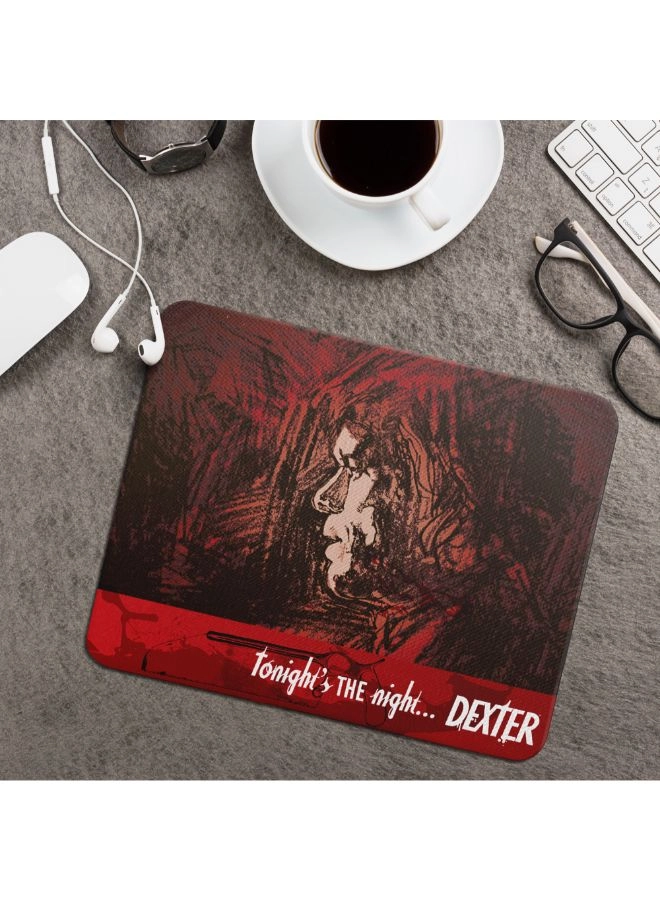 Dexter Tonight's The Night Mouse Pad - 22x18 cm