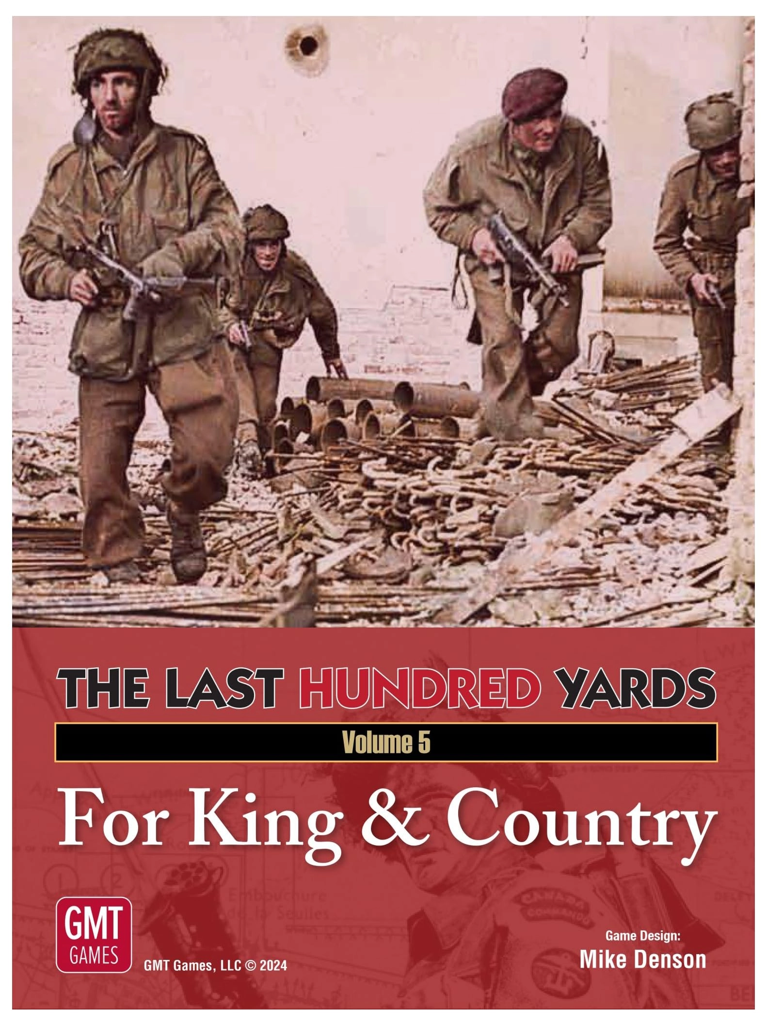GMT Games The Last Hundred Yards Volume 5: For King & Country
