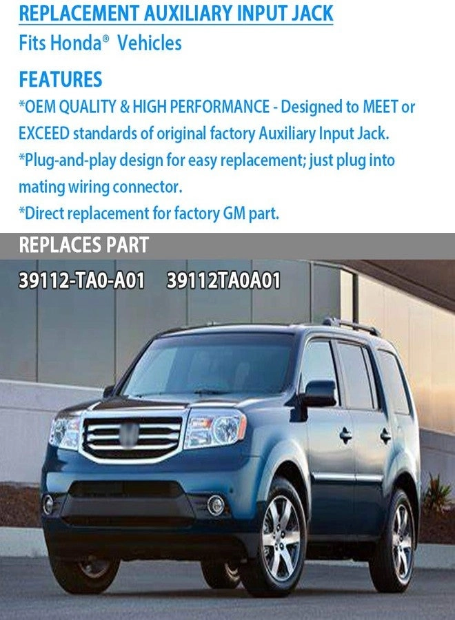 Auxiliary Input Jack Assembly 39112-TA0-A01 - 2009-2012 Honda Pilot, 2008-2010 Honda Accord EX, EX-L, 2011 Honda Accord LX