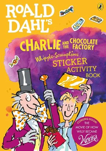 Charlie and the Chocolate Factory Whipple-Scrumptious Sticker Activity Book - 16 pages