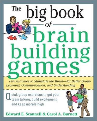McGraw-Hill Education - Europe The Big Book Of Brain-Building Games - Edward Scannell 240 pages