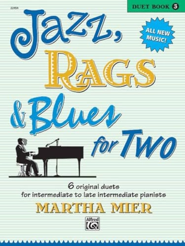 Jazz, Rags & Blues for Two (Book 3)