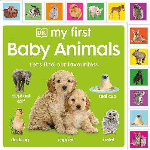 Dorling Kindersley Ltd My First Baby Animals Board Book - 0-3 years