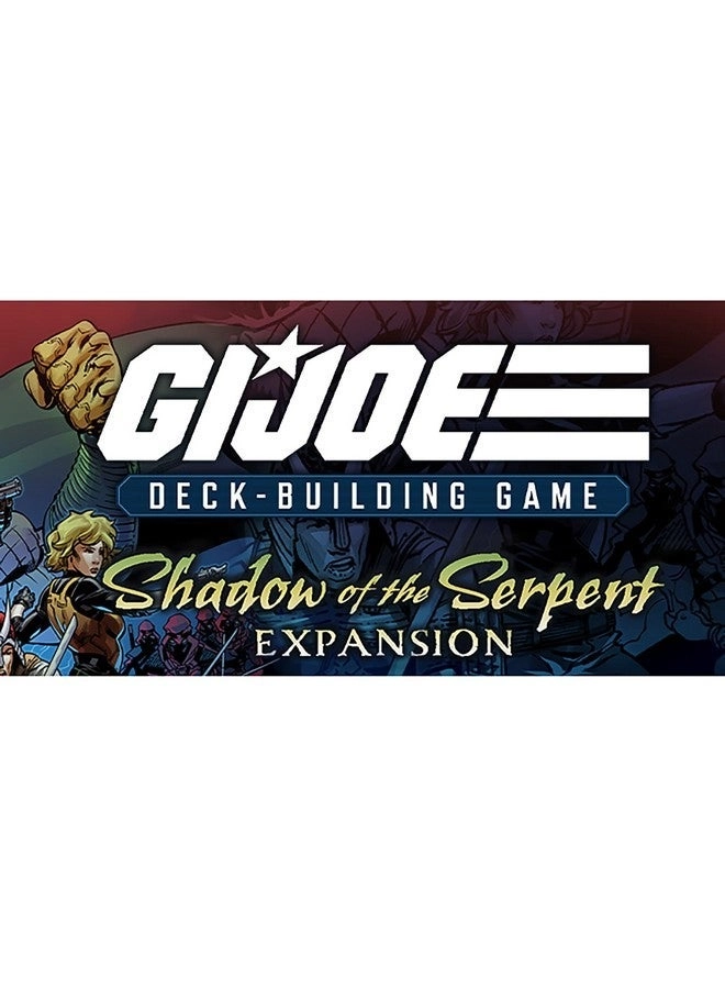 G.I. Joe Deck-Building Game: Shadow of The Serpent Expansion