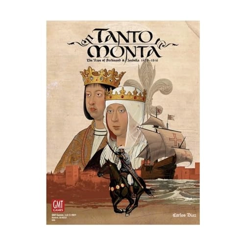 Tanto Monta - The Rise of Ferdinand & Isabella 1470-1516