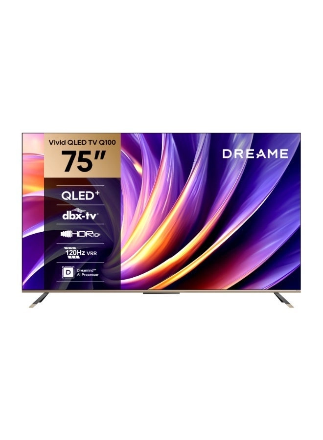 Dreame 75Q100 - 75 inch