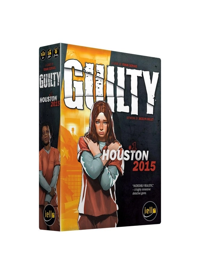 Guilty: Houston 2015