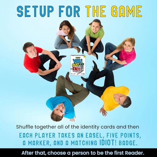 You Must Be an Idiot