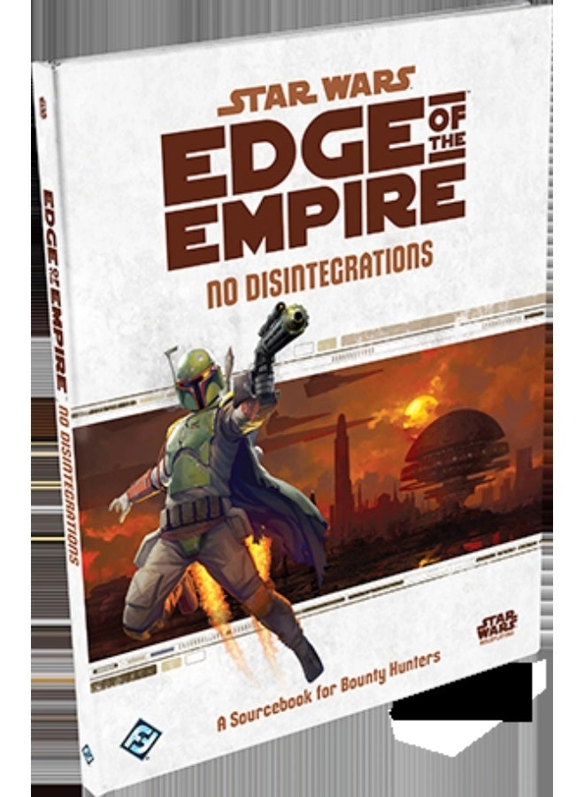 Star Wars: Edge of the Empire - No Disintegrations