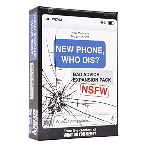 New Phone, Who Dis? Bad Advice NSFW Expansion Pack - 1 17 years and up English