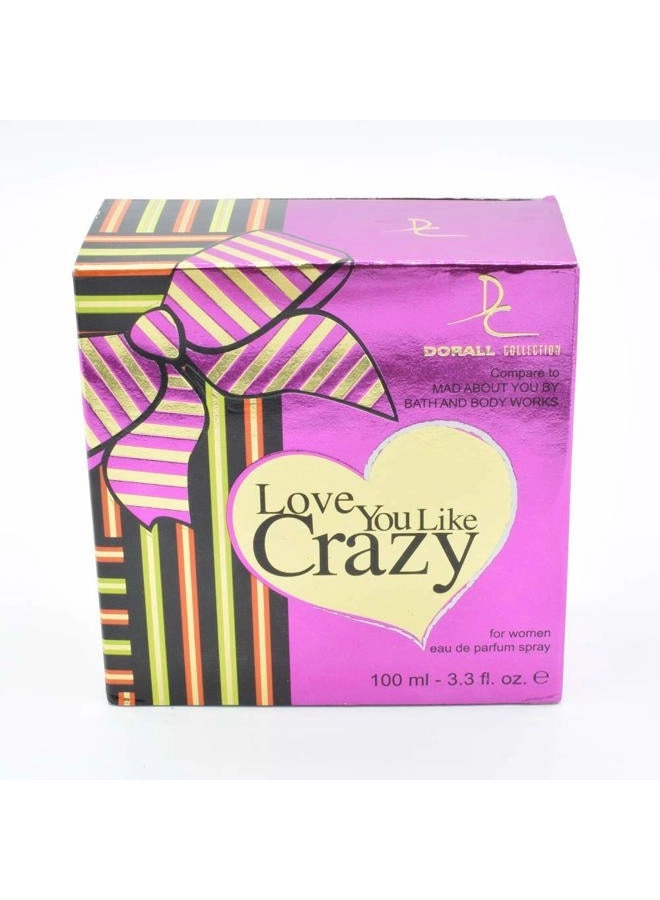 Love You Like Crazy Eau de Toilette 100ml