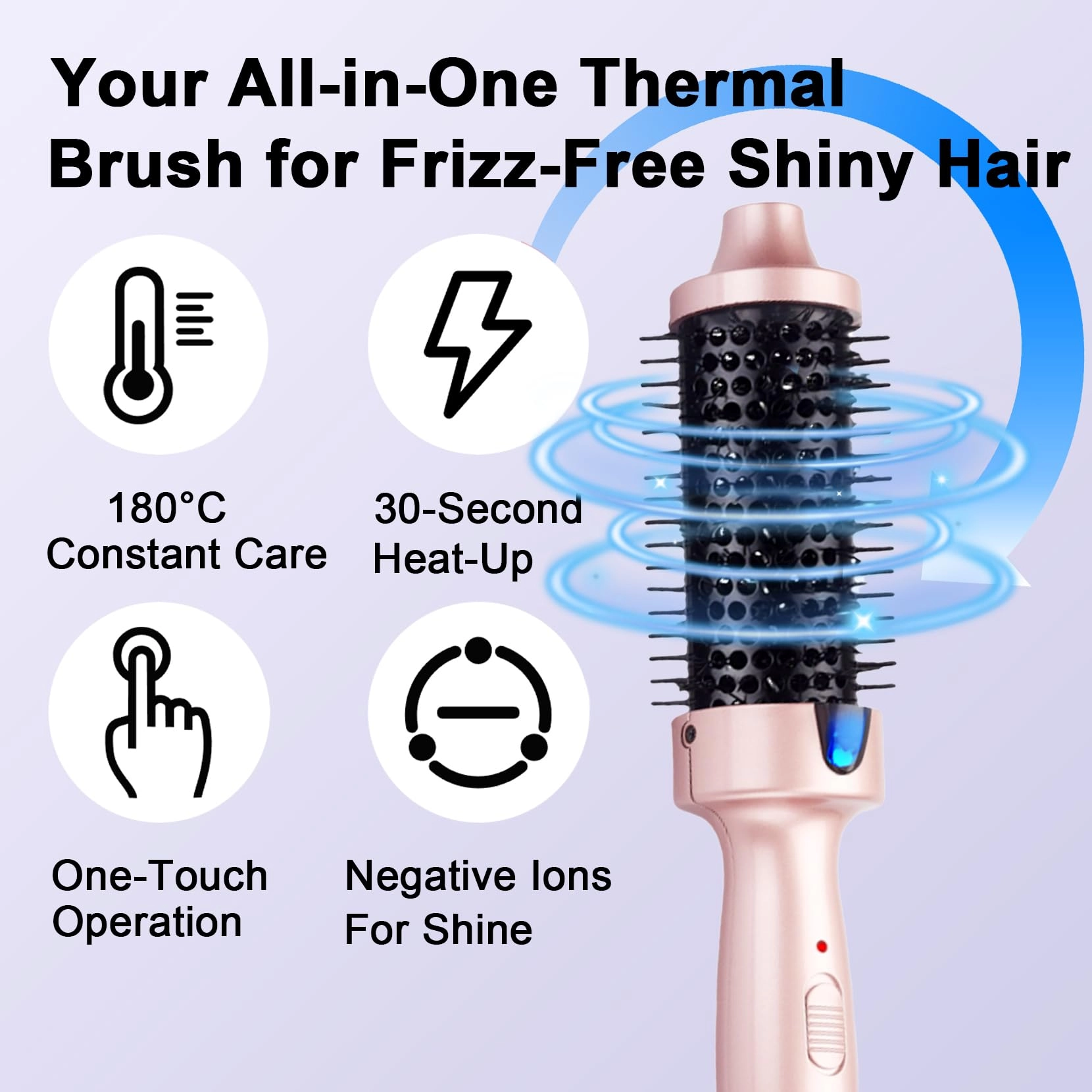 Thermal Brush - 180 Degrees Celsius Ionic Technology