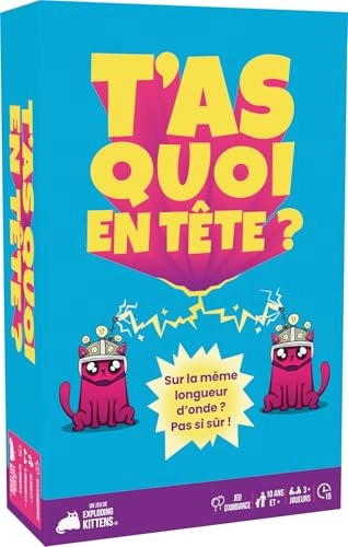 T'AS Quoi en TÊTE ? (French)