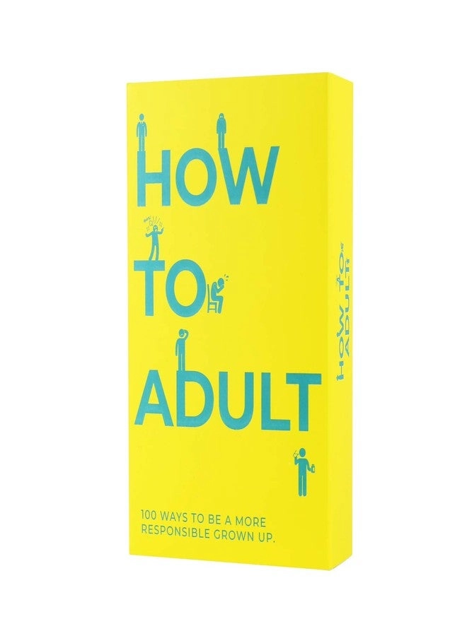 How to Adult