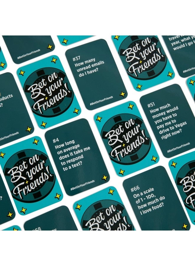 Bet On Your Friends - Ages 17 Up