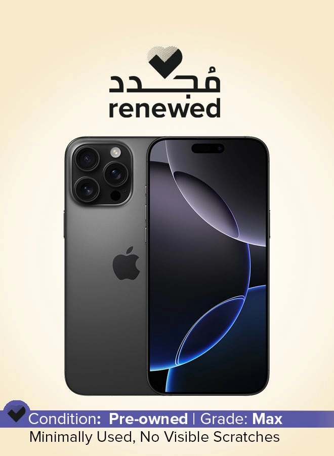 (Renewed) iPhone 16 Pro Max - 1TB