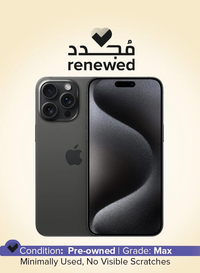 (Renewed) iPhone 15 Pro Max - 256GB