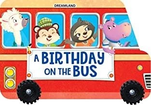 Dreamland Publications A Birthday On The Bus Book