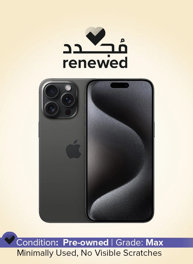 (Renewed) iPhone 15 Pro Max - 256GB
