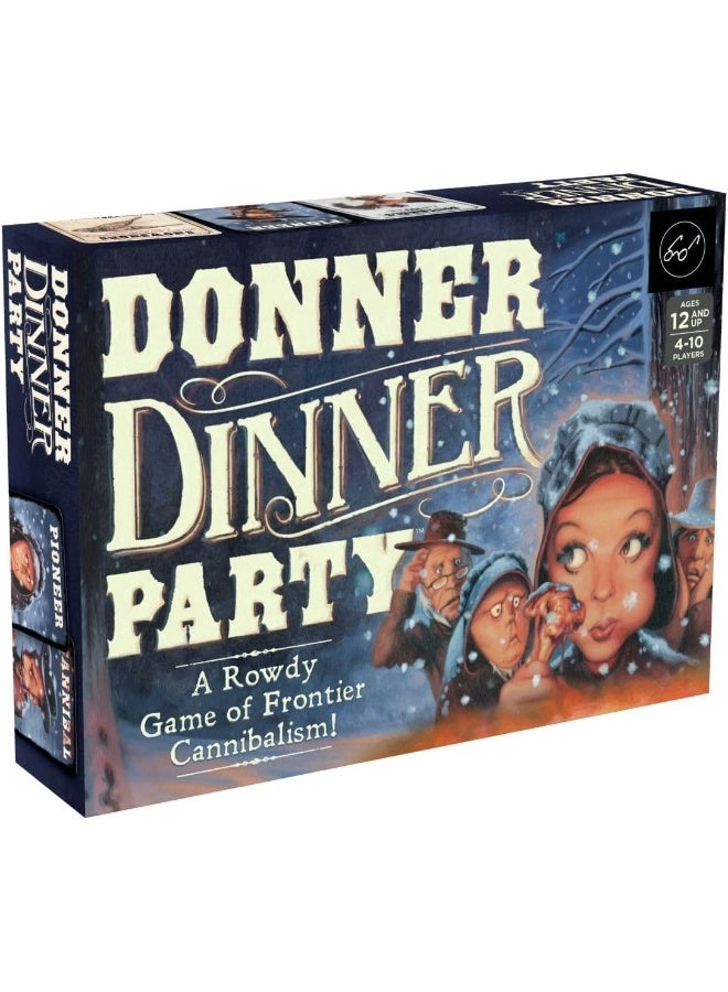 Donner Dinner Party - Ages 12 and up
