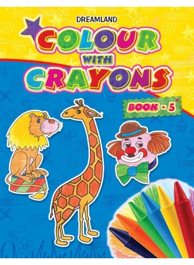 Colour with Crayons (Book 5)