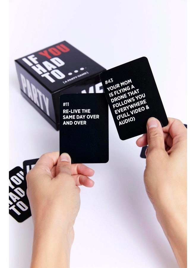 If You Had To... - Card Game Party Game