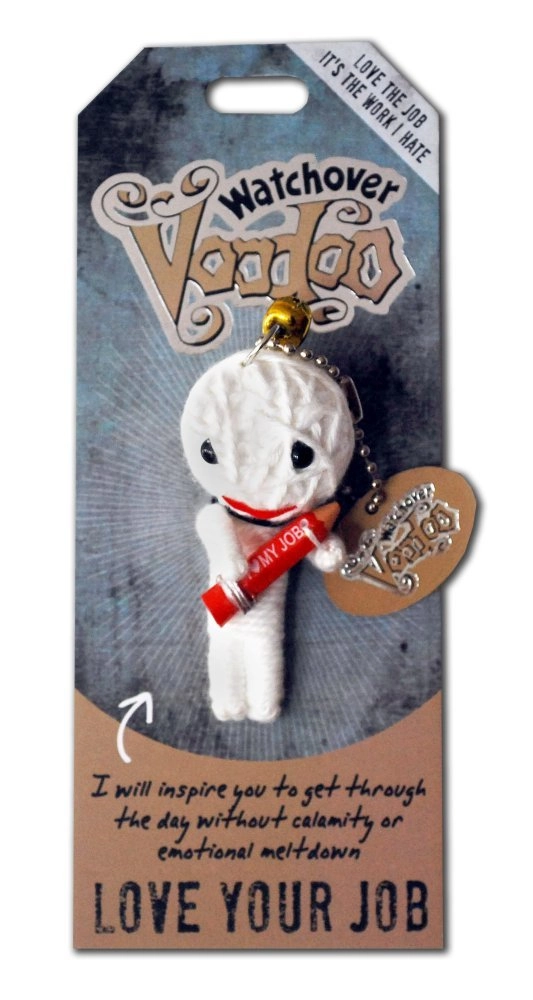 Watchover Voodoo Love Your Job Novelty - Occupation