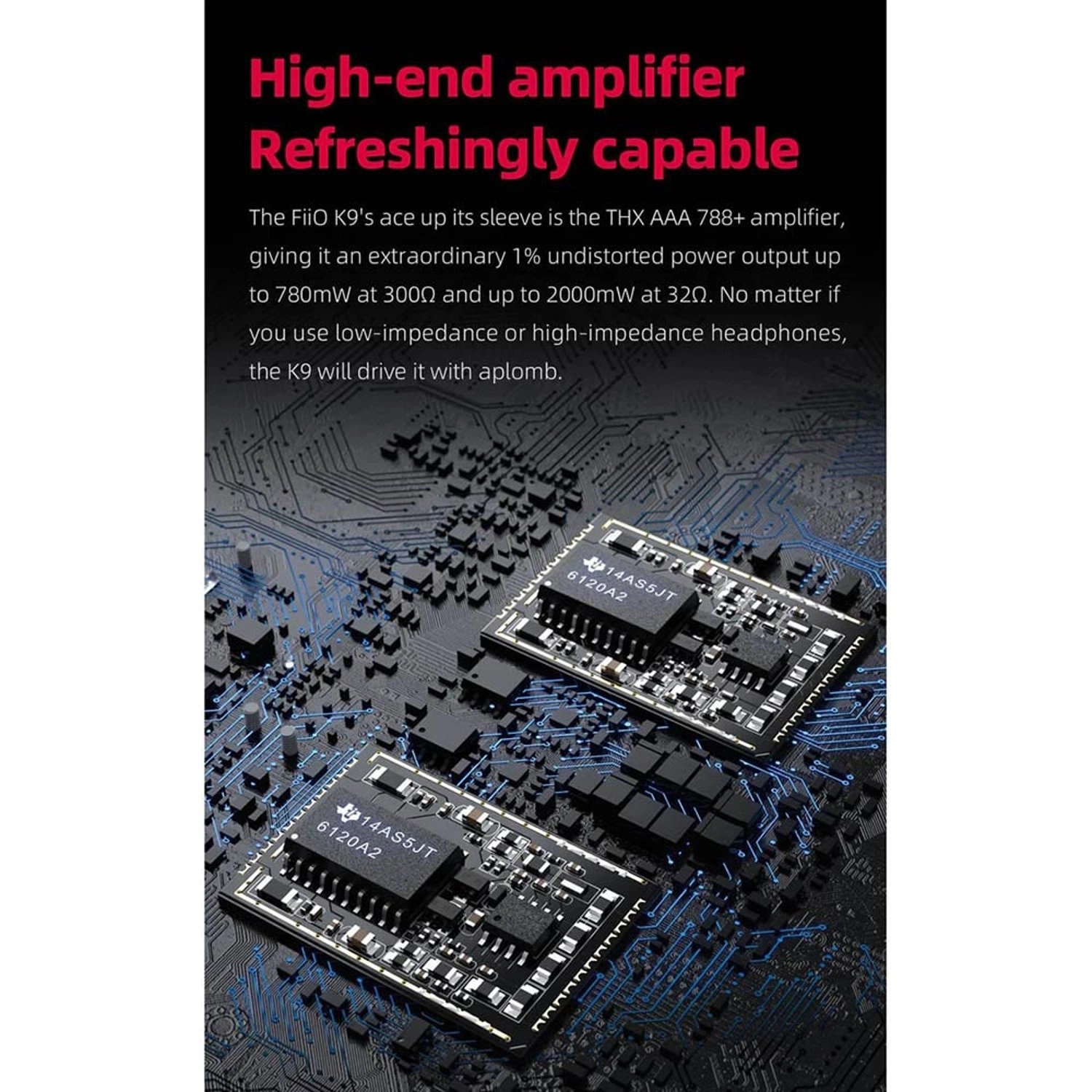 K9 - Dual THX AAA 788+