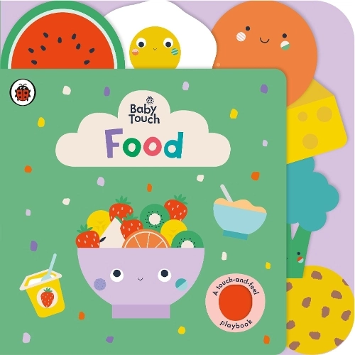 Penguin Random House Children's UK Baby Touch: Food - 0+