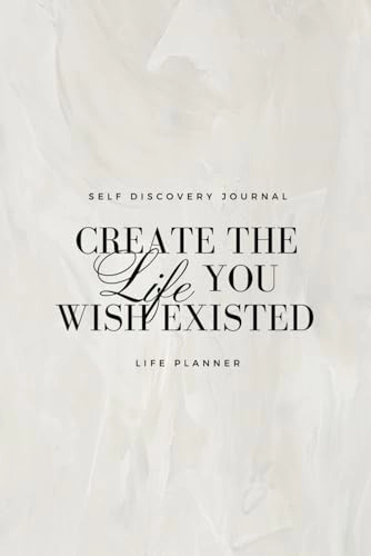 Create the Life You Wish Existed - Notebook Organizer