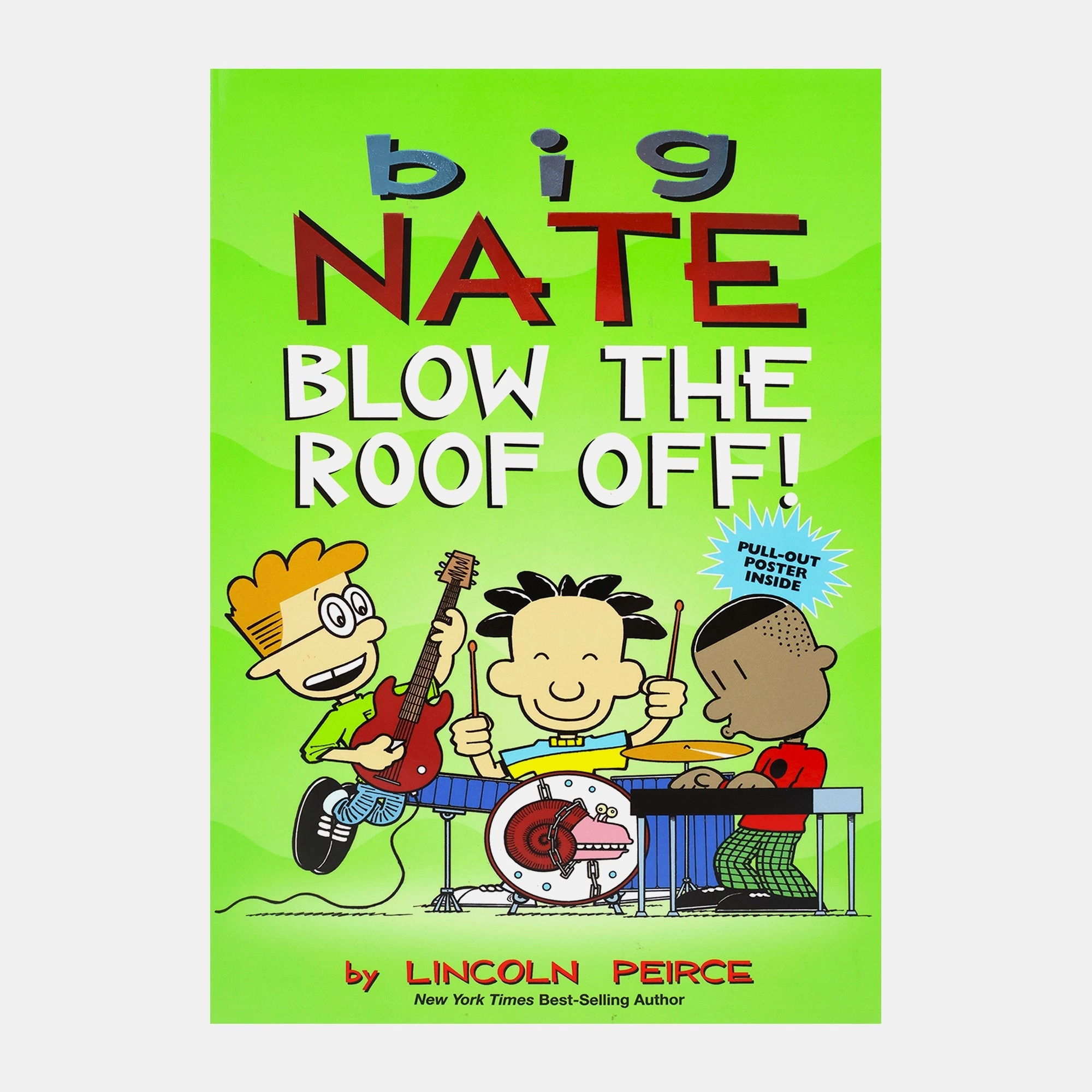 Big Nate - Blow the Roof Off!, Vol. 22