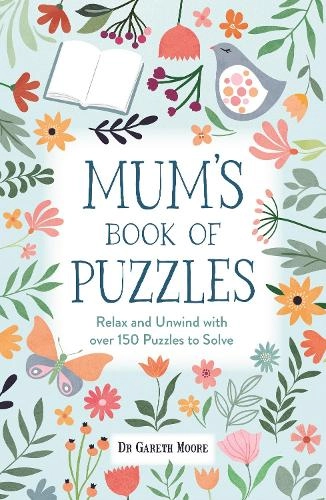 Michael O'Mara Books Ltd Mum's Book Of Puzzles - Over 150 puzzles 192 pages