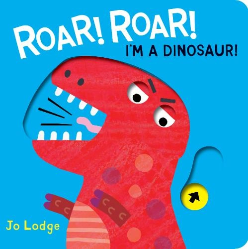 Boxer Books Limited Roar! Roar! I'm a Dinosaur! Cloth Book