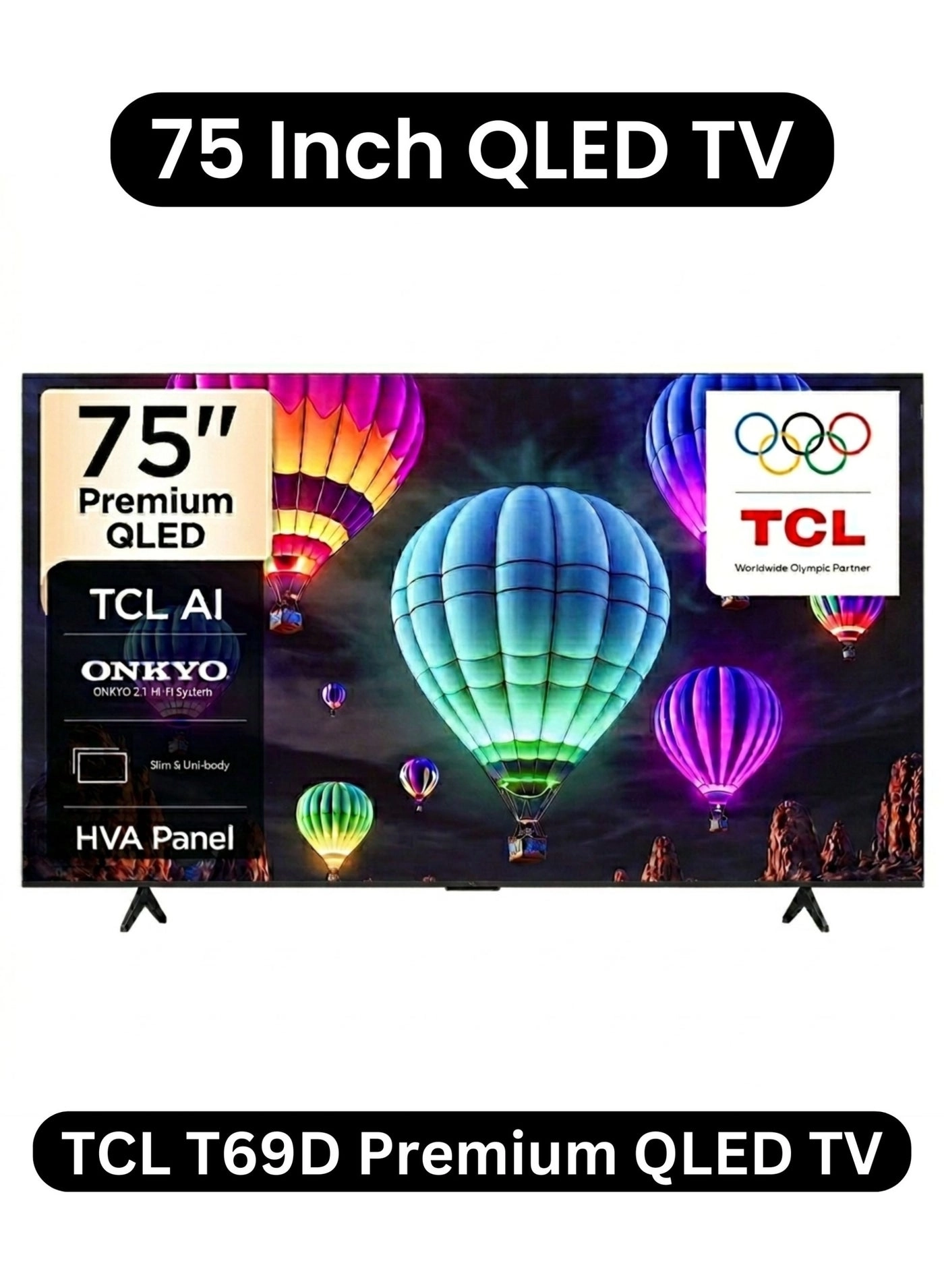 TCL 75T69D - 75 Inches