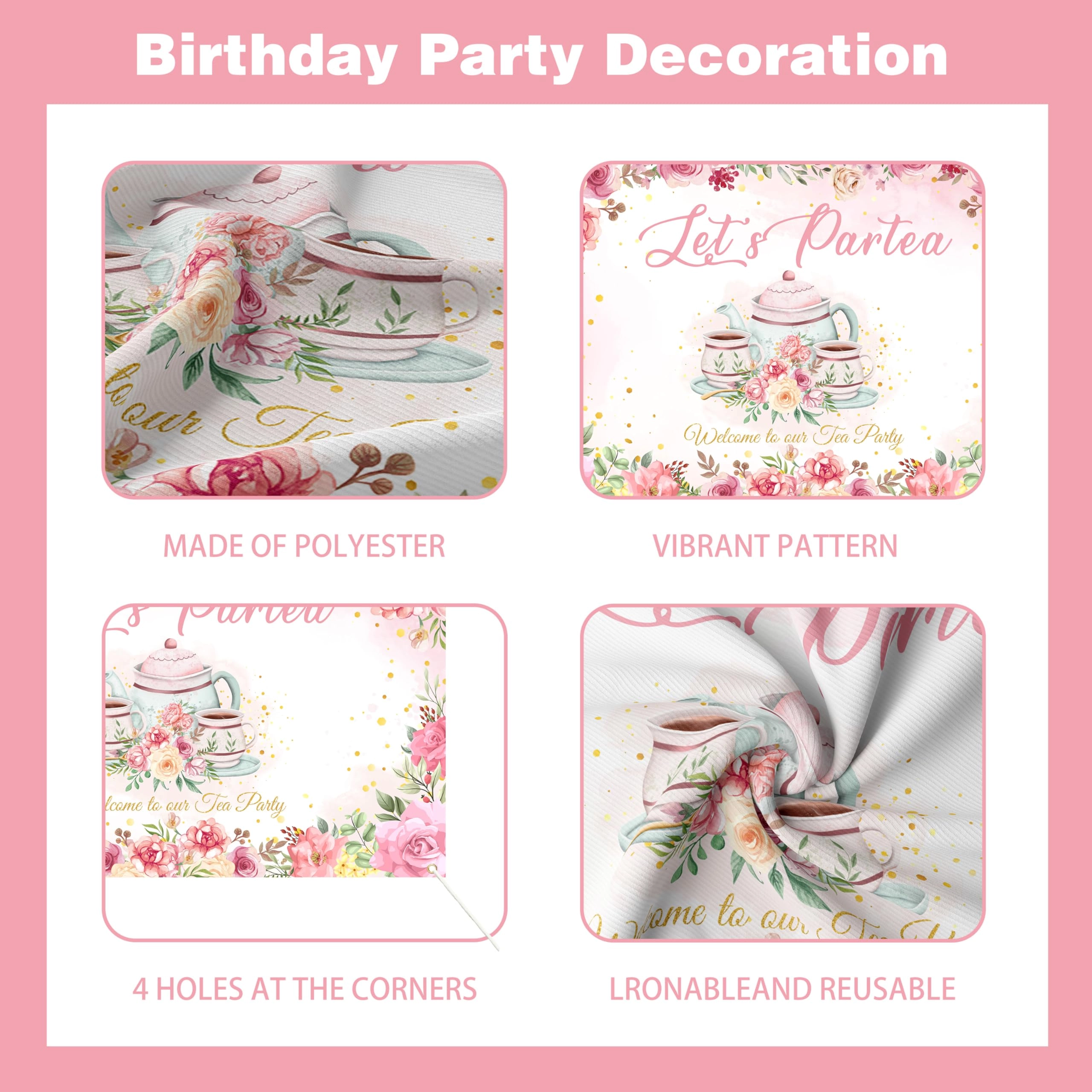 Tea Party Decorations - 1 “Let’s Partea” backdrop 1 teapot foil balloon 1 teacup banner 1 floral teapot tablecloth 18 pastel balloons Birthday